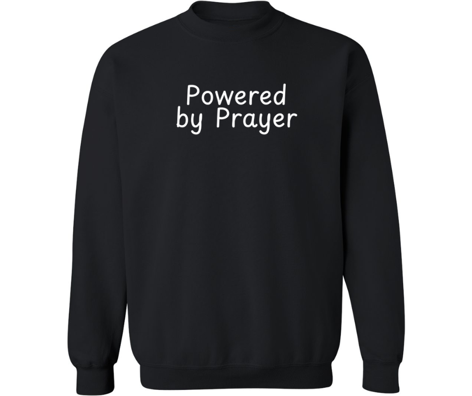 POWERED BY PRAYER ADULT CREWNECK