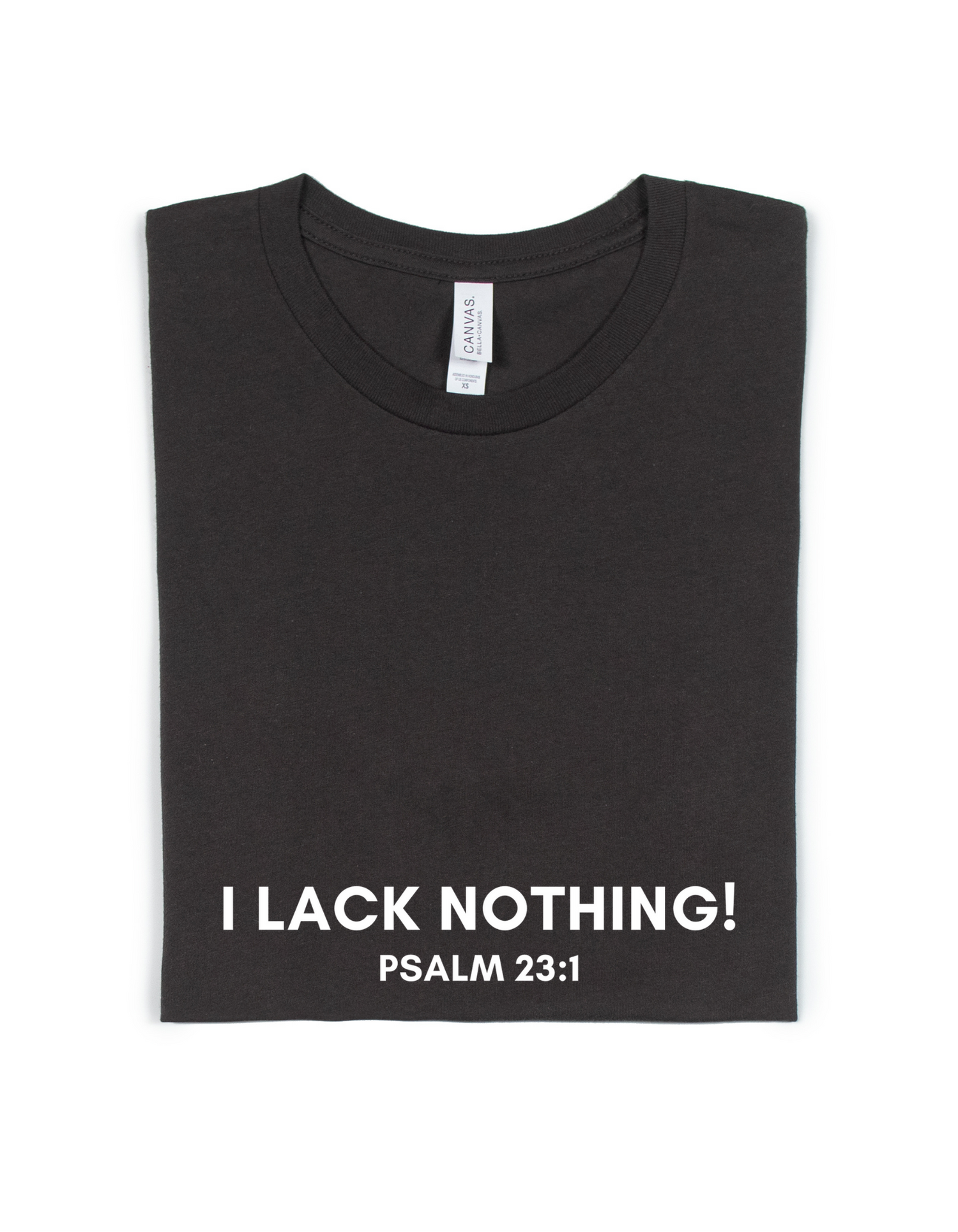 I LACK NOTHING ADULT UNISEX TEE