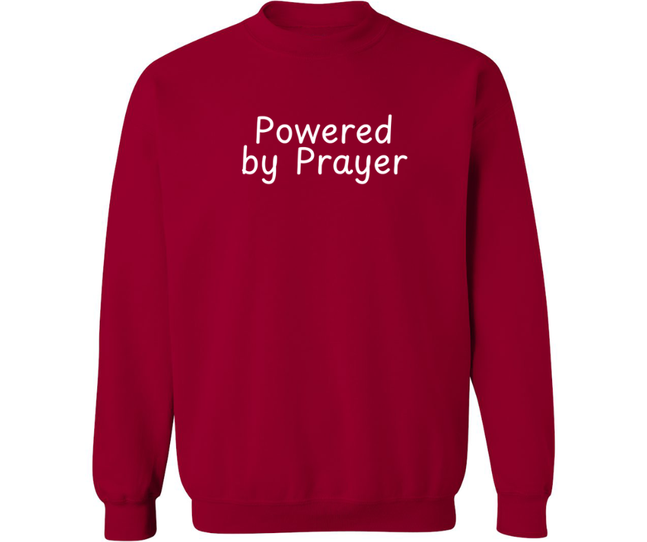 POWERED BY PRAYER ADULT CREWNECK