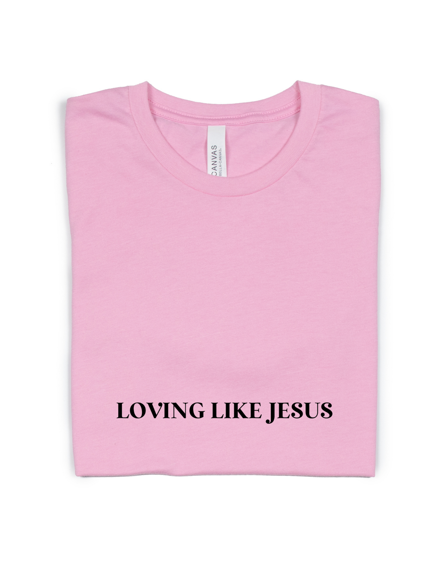 LOVING LIKE JESUS ADULT UNISEX TEE