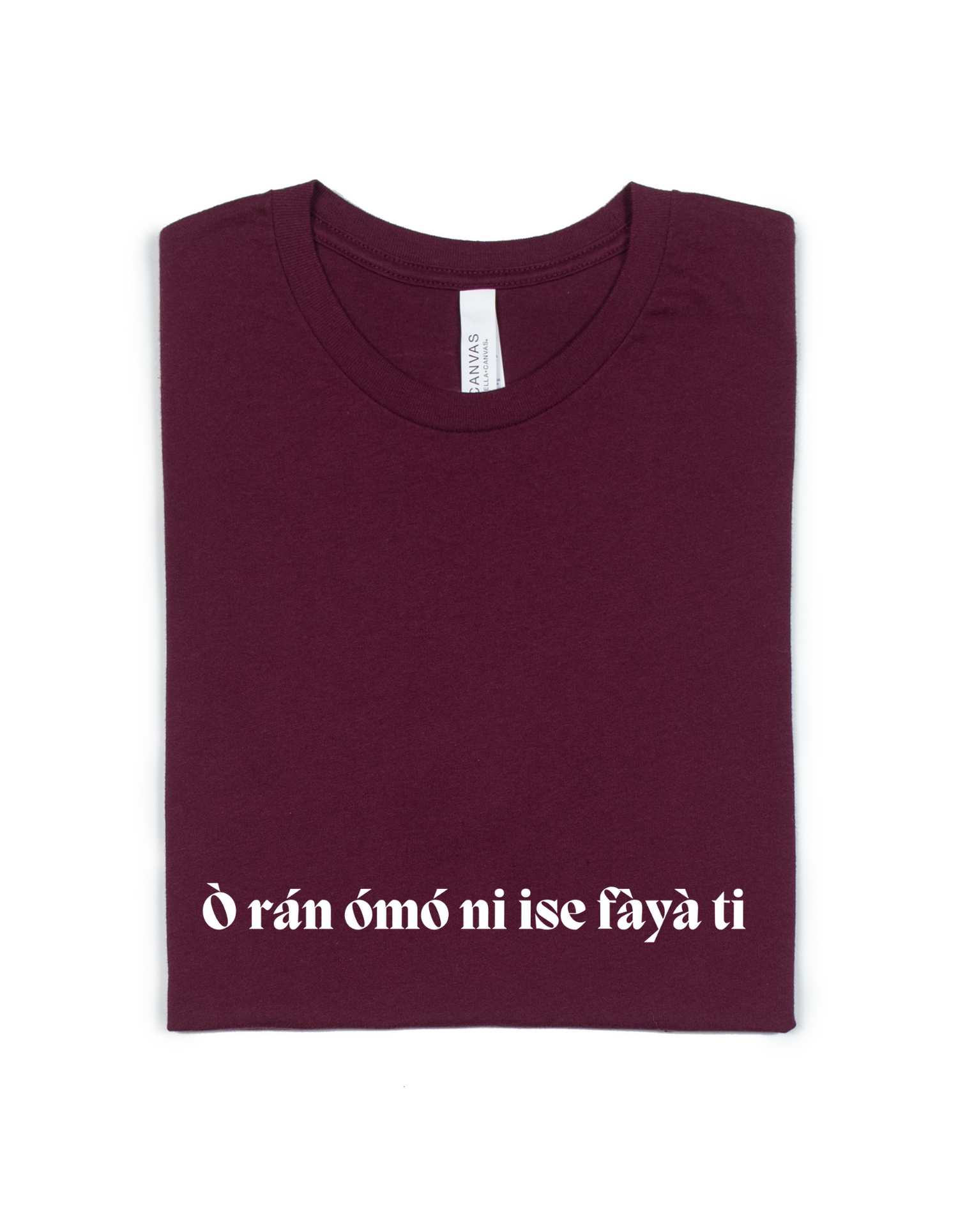 O RAN OMO NI ISE FAYA TI ADULT UNISEX TEE