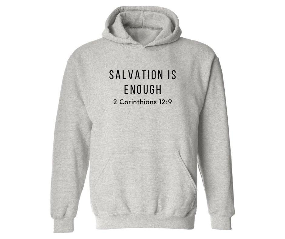 SALVATION IS ENOUGH UNISEX ADULT HOODIE