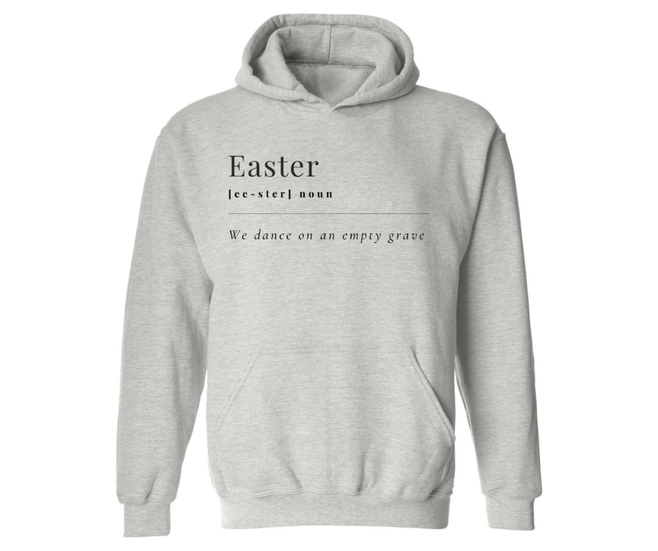 EASTER - WE DANCE ON AN EMPTY GRAVE ADULT HOODIE