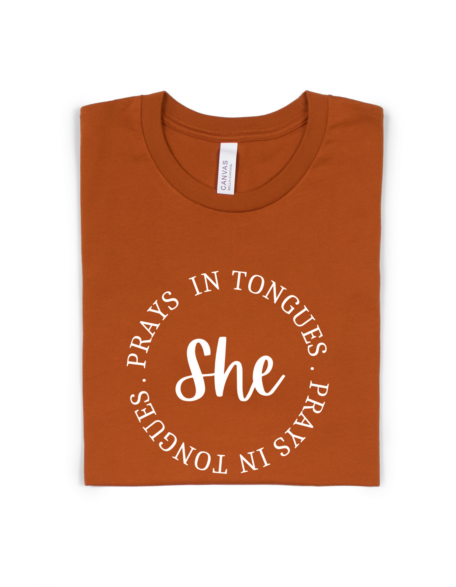 SHE PRAYS IN TONGUES ADULT UNISEX TEE