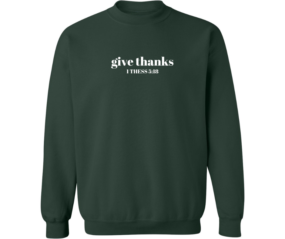 GIVE THANKS CREWNECK