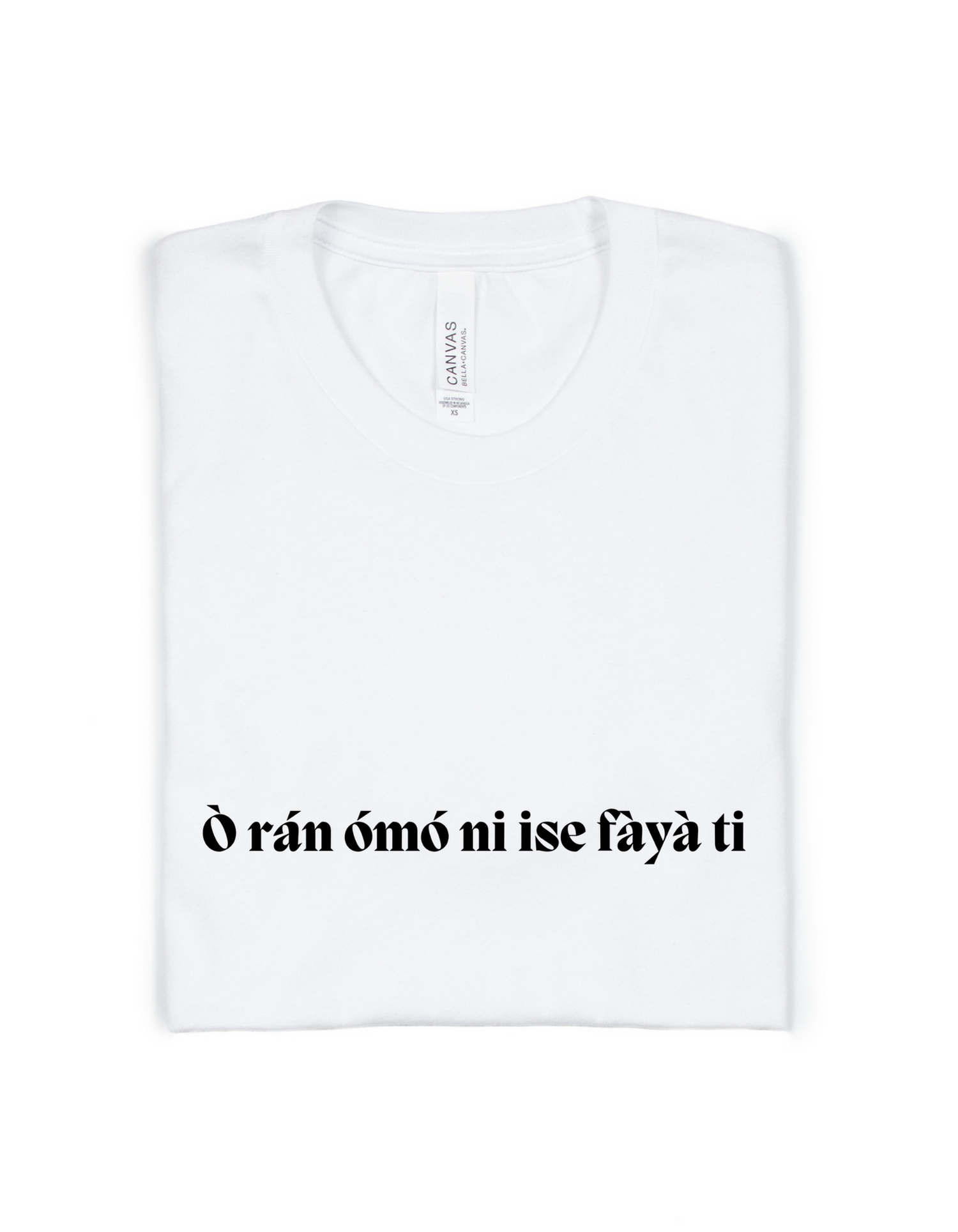 O RAN OMO NI ISE FAYA TI ADULT UNISEX TEE